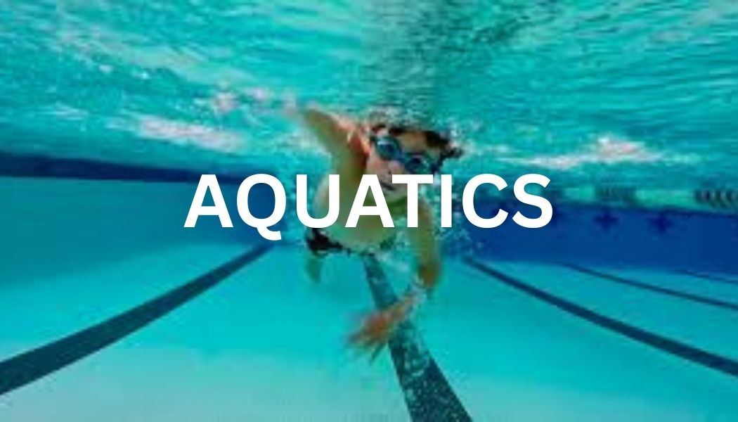 Aquatics