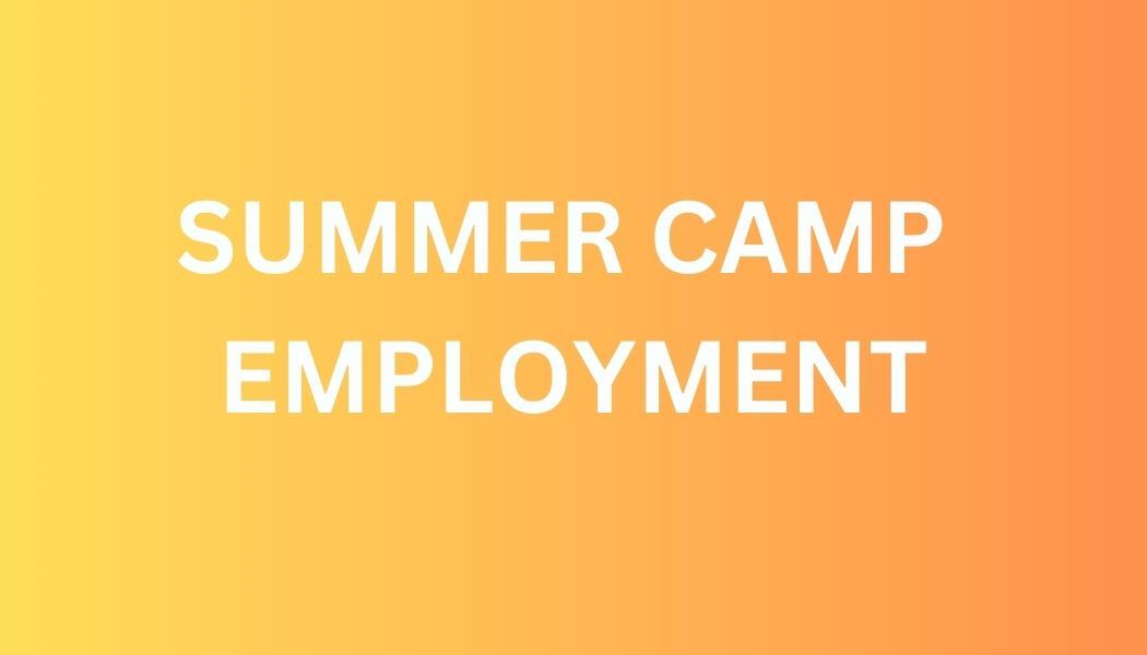 Summer Camp Employment tab